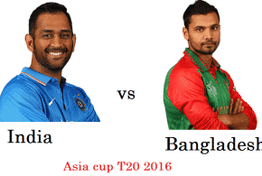 India vs Bangladesh Asia cup 2016