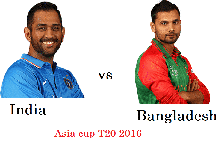 India vs Bangladesh Asia cup 2016