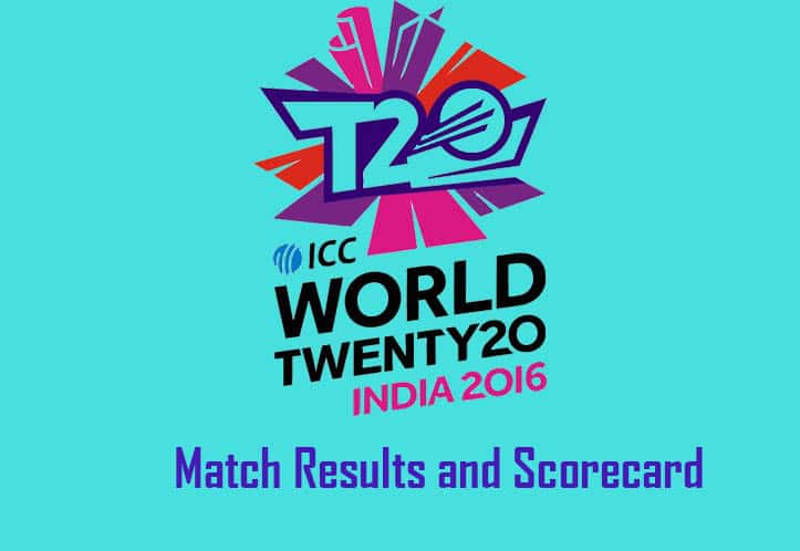 ICC T20 World Cup 2016 Match Results