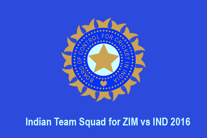 Indian Team for Zim vs Ind 2016